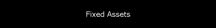 Fixed Assets
