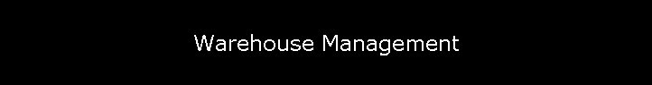 Warehouse Management